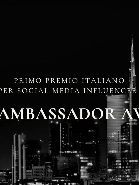 ITALY AMBASSADOR AWARDS…  “Noblesse Oblige” degli influencer